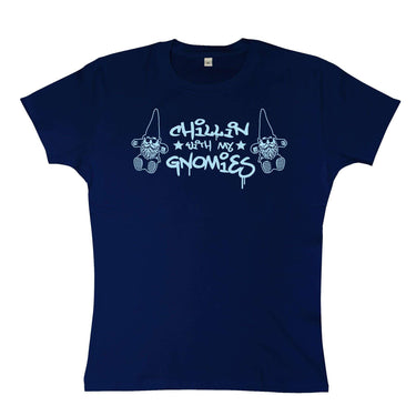Chillin With My Gnomies Fitted Womens T-Shirt 8Ball